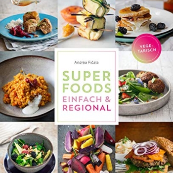 Superfoods einfach & regional: Vegetarisch Vorschaubild